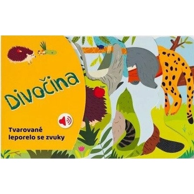Tvarované leporelo se zvuky Divočina