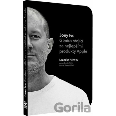 Jony Ive – Génius stojící za nej…