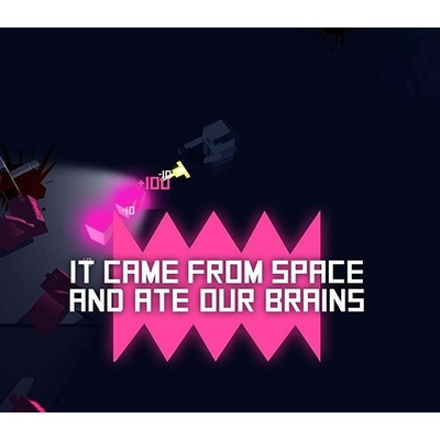 It came from space, and ate our brains