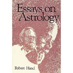 Essays on Astrology | Robert Hand (ISBN: 9780914918424)