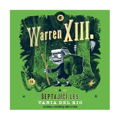 Warren XIII. a šeptající les