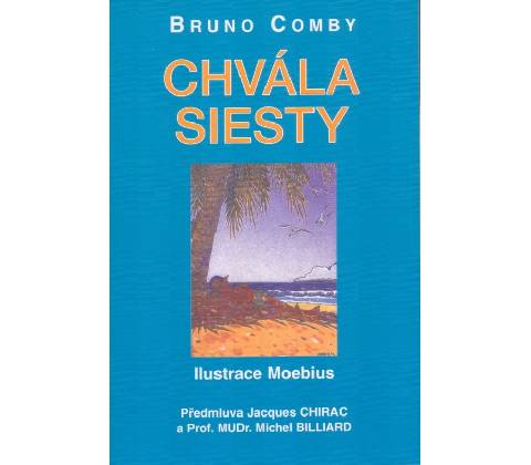 Chvála siesty - Bruno Comby