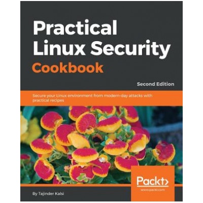 Practical Linux Security Cookbook (Tajinder Kalsi)(Brožovaná)