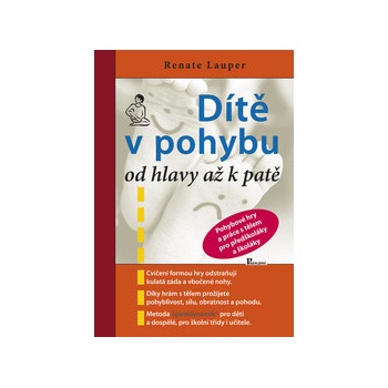 Dítě v pohybu od hlavy až k patě