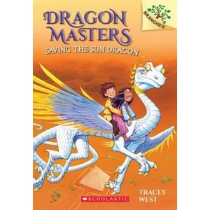 Saving the Sun Dragon: A Branches Book (ISBN: 9780545646253)