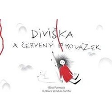 Diviška a červený provázek