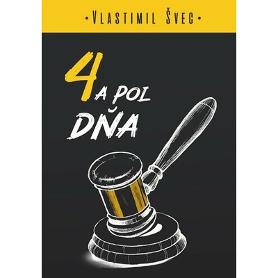 4 a pol dňa