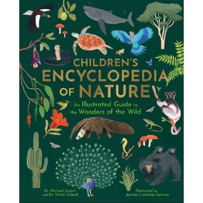 Children's Encyclopedia of Nature - Leach, Dr Michael a Lland, Dr Meriel