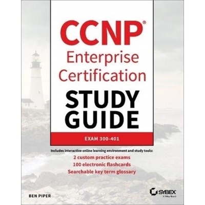 CCNP Enterprise Certification Study Guide: Implementing and Operating Cisco Enterprise Network Core Technologies