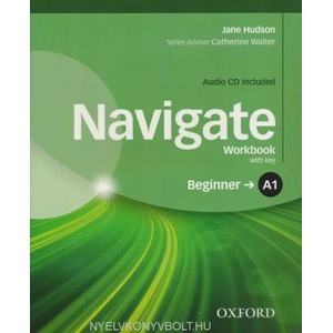 Navigate: A1 Beginner: Workbook with CD (with key) | Jane Hudson (ISBN: 9780194566278)