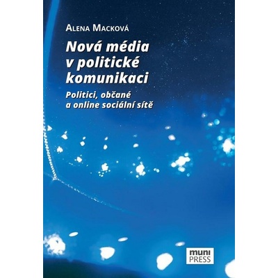 Nová media v politické komunikaci