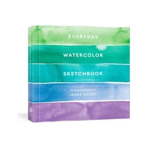 Everyday Watercolor Sketchbook | RAINEY JENNA (ISBN: 9780593136430)