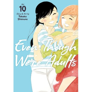 Even Though We're Adults Vol. 10 | V10 (ISBN: 9798891608733)