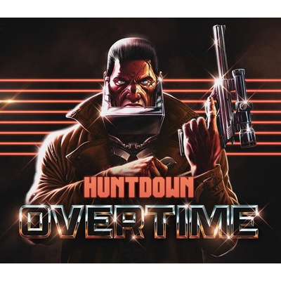 Huntdown: Overtime