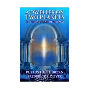 A Dweller on Two Planets: Or the Dividing of the Way | Phylos the Thibetan, Frederick S Oliver (ISBN: 9781494700096)