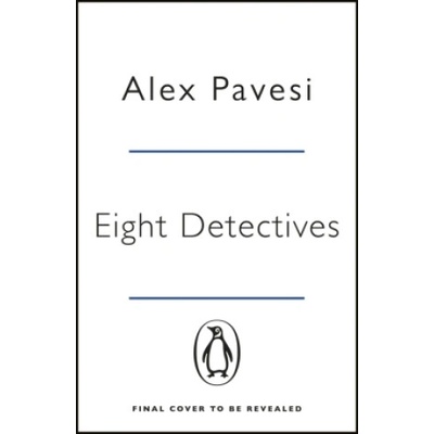 Eight Detectives | Alex Pavesi