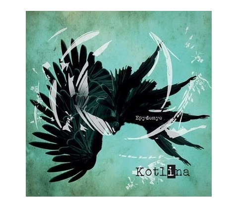 EPYDEMYE: KOTLINA CD