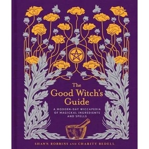 Good Witch's Guide | Shawn Robbins, Charity Bedell (2017)