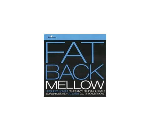 Mellow Fatback