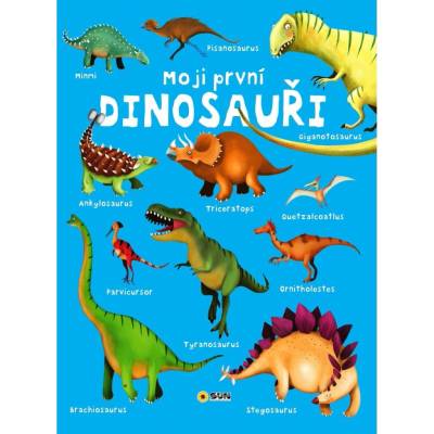Moji první Dinosauři - maxi leporelo