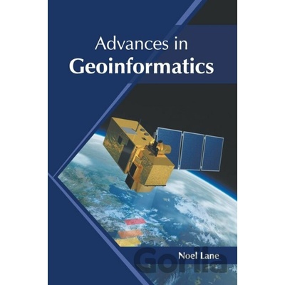 Advances in Geoinformatics - Noel Lane