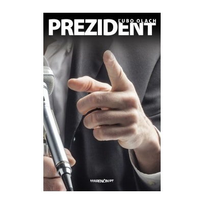 Prezident - Ľubo Olach [SK]