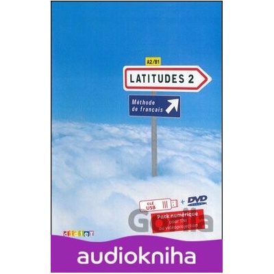 Komplet 4ks Latitudes 2 učebnice + pracovní sešit + příručka učitele + DVD