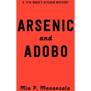 Arsenic And Adobo | MANANSALA MIA P (ISBN: 9780593201671)