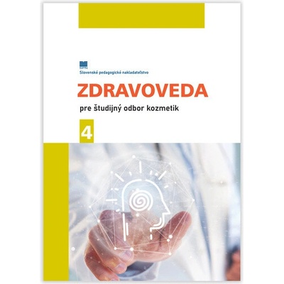 Zdravoveda 4 (pre 4. ročník študijného odboru kozmetik)