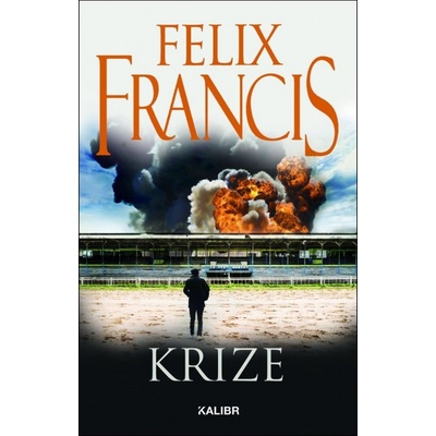 Krize - Felix Francis