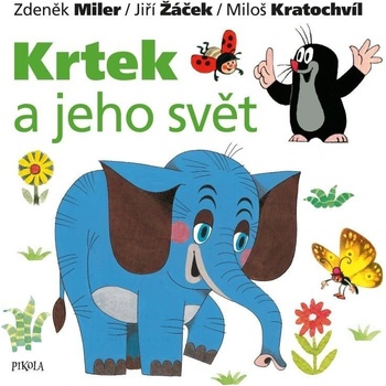 Krtek a jeho svět, 2. vydání - Jiří Žáček