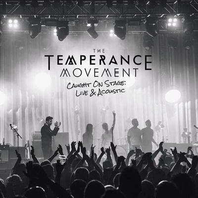 Caught On Stage - The Temperance Movement LP