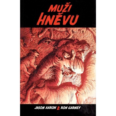 Muži hněvu [Aaron Jason, Garney Ron]