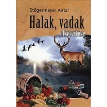 Halak, vadak elkészítése