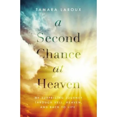 Second Chance at Heaven | Tamara Laroux