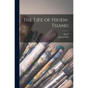 The Life of Hiuen-Tsiang (ISBN: 9781015304475)