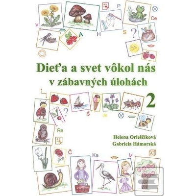 Dieťa a svet vôkol nás v zábavných úlohách 2