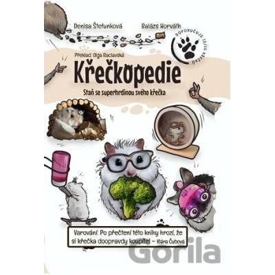 Křečkopedie: Staň se superhrdinou svého křečka
