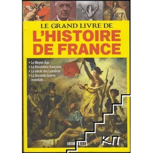 Le grand livre de l'histoire de France (ISBN: 9782822605496)