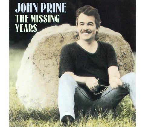 The Missing Years - John Prine CD