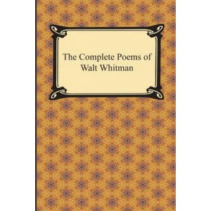 Complete Poems of Walt Whitman | Walt Whitman (ISBN: 9781420950939)