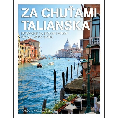 Za chuťami Talianska