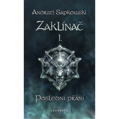 Zaklínač I. - Poslední přání – Hledejceny.cz
