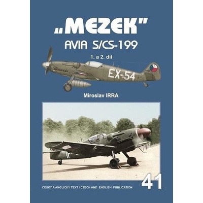 „MEZEK“ Avia S/CS-199 - 1. a 2. díl