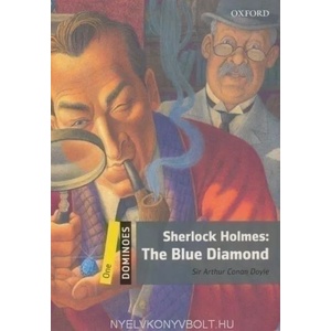 Dominoes: One: Sherlock Holmes: The Blue Diamond | Arthur Conan Doyle, Bill Bowler, Sue Parminter (ISBN: 9780194247597)