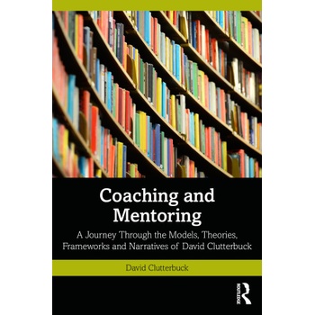 Coaching and Mentoring | David Clutterbuck