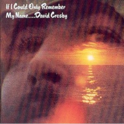 CROSBY DAVID: IF I COULD ONLY REMEMBER MY NA CD