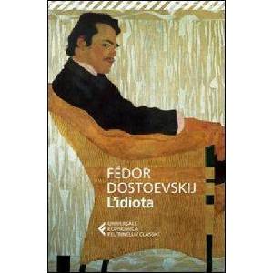 L'idiota | Fëdor Dostoevskij, G. Pacini (2014)