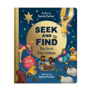 Seek and Find: The First Christmas: With Over 450 Things to Find and Count! | Sarah Parker (ISBN: 9781784987732)