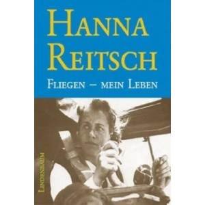 Fliegen - mein Leben | Hanna Reitsch (2013)